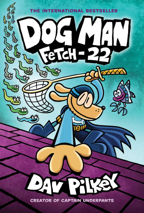 * Dog Man Fetch 22