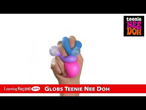 Globs Teenie Nee Doh