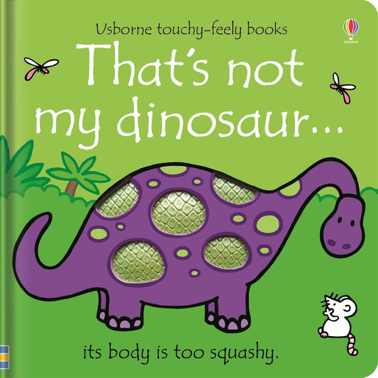 * Thats Not My Dinosaur